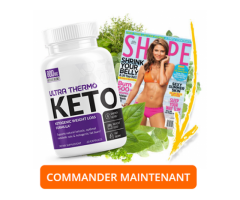 Ultra Thermo Keto France |Reviews |Where to buy|Scam |Side Effects|